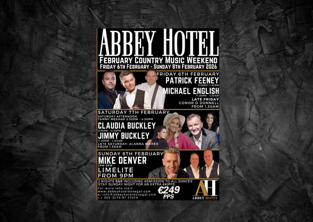 Poster for Abbey Hotel&rsquo;s February Country Music Weekend 2026, featuring artists Patrick Feeney, Michael English, Claudia Buckley, Jimmy Buckley, and Mike Denver. Price: &euro;249 PPS.