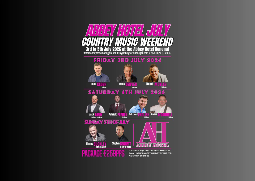 Exciting country music weekend at Abbey Hotel Donegal, showcasing top artists from 3-5 July 2026 with exclusive package deals.